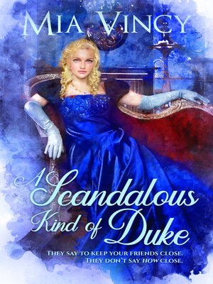 cover image of A Scandalous Kind of Duke